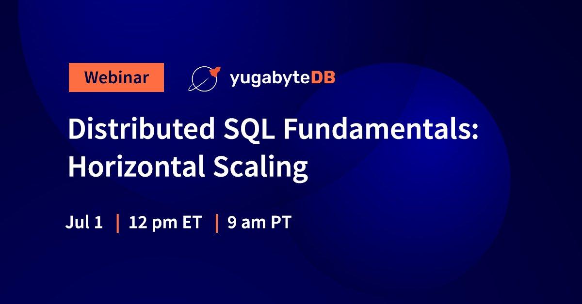 Distributed SQL Fundamentals: Horizontal Scaling hero image