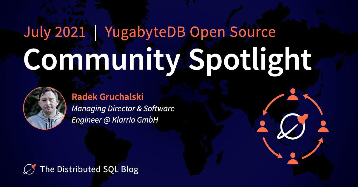 YugabyteDB Open Source Community Spotlight – July 2021 hero image