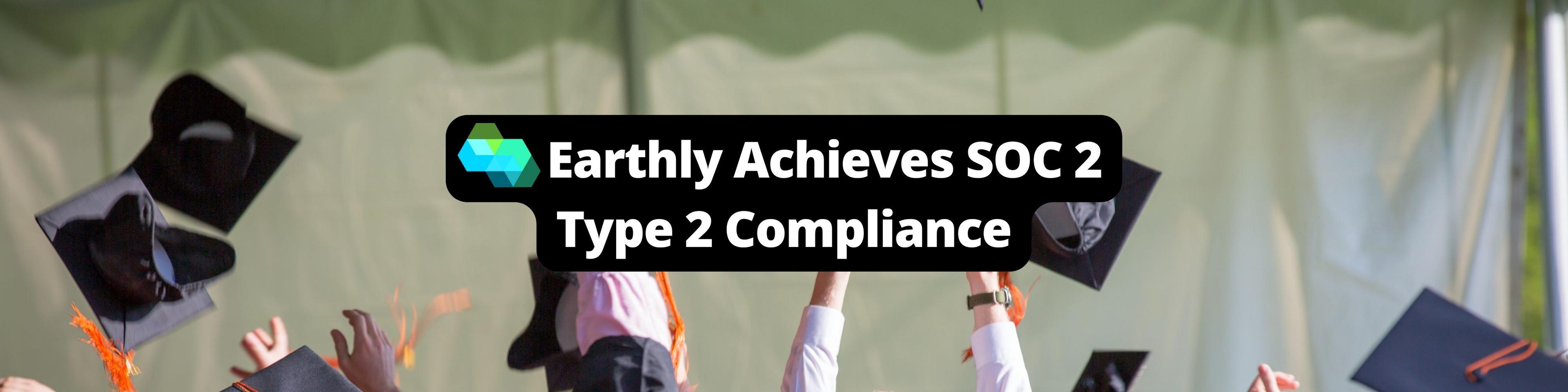 Earthly Achieves SOC 2 Type 2 Compliance hero image